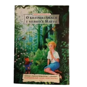 O krasnoludkach i sierotce Marysi